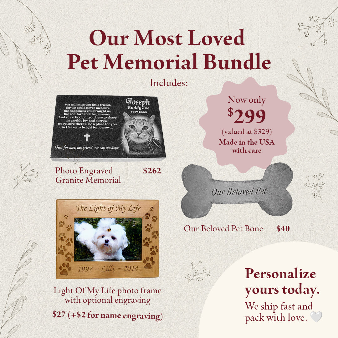 Our Most Loved Pet Memorial Bundle